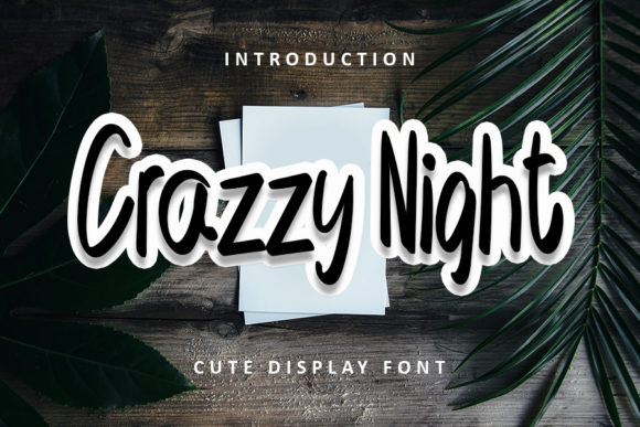 Crazzy Night: A Display Font That Makes Your Campaigns Instantly Lighter