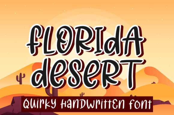 Florida Desert: A Playful Display Font for Memorable Branding