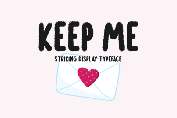 Keep Me: A Fresh, Modern Display Font That Actually Works
