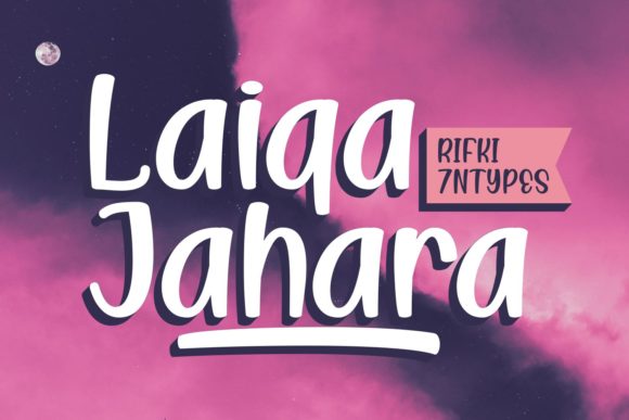 Laiqa Jahara: A Display Font That Makes Your Campaigns Instantly Clear