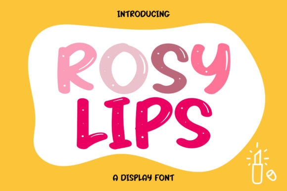 Rosy Lips: A Cool Display Font For Casual Campaigns