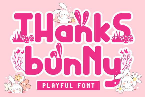 Thanks Bunny: A Cheerful Display Font for Campaigns