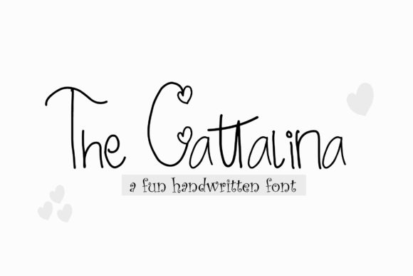 The Cattalina: A Handwritten Font That Makes Campaigns Pop